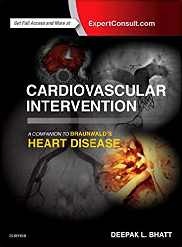 Cardiovascular Intervention: A Companion to Braunwald’s Heart Disease 2016 - قلب و عروق